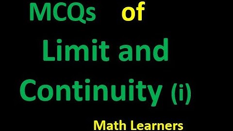 MCQs of Limit and Continuity. Ch 1  for BSc/ BS