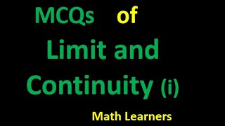 Celebrity MCQs of Limit and Continuity. Ch 1  for BSc/ BS Net Worth