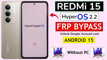 Redmi 15 HyperOs Android 15 Frp Bypass/Unlock Google Account Lock - Without PC | Share Not Working
