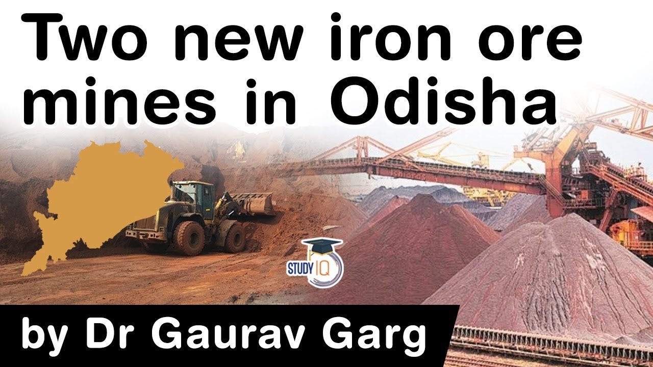 Odisha starts production in two new iron ore mines - Iron Ore Reserves & Production in India 