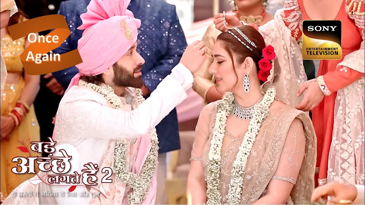 Ram & Priya Back Again | Married Again | Bade Achhe Lagte Hain 2 | Ep 362 | Full Episode