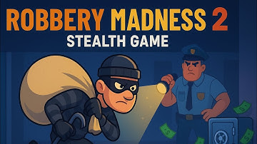 You Won’t Believe This Heist! | Robbery Madness 2 Walkthrough #1 | Twenty One Gamer