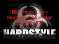 Miniature de la vidéo de la chanson Hardstyle Superstar (B Boy Mix)