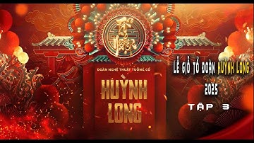 Chương Trình Giỗ Tổ Ngày 12/8 ( AL ) | Phần Cuối | HUỲNH LONG Entertainment