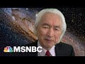 Here We Are In This Gorgeous Universe: Physicist On His Book The God Equation | Morning Joe | MSNBC