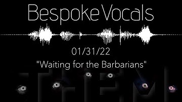 January 31 - "Waiting  for the Barbarians" by C  P  Cavafy