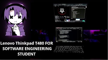 It´s the Lenovo Thinkpad T480 worth it for a Software Engineeng Student in 2025?