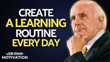 Create a Learning Routine Every Day | Jim Rohn Motivation