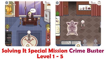 Solving It! Special Mission, Crime Buster Level 1,2,3,4,5 Gameplay Walkthrough