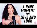 The Week of August 11th, 2025: Once-in-a-decade love and luck