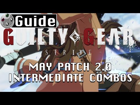 Guilty Gear Strive - Bridget Combo Guide *Season 3* 