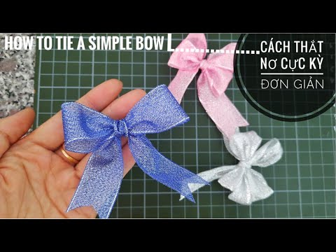 Video Cách thắt nơ trang trí cực kỳ đơn giản | How to tie a... - youtube