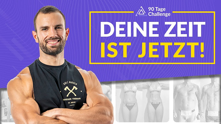 Das ist die 90 Tage Challenge