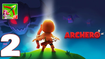 Archero - Gameplay Walkthrough Part 2 (iOS, Android)