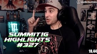 Summit1G Stream Highlights #327