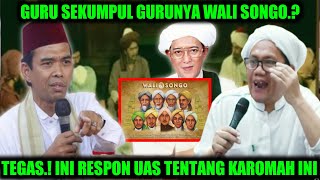 SEBUT GURU SEKUMPUL GURUNYA WALI SONGO.? INI RESPON UAS TENTANG SESAT INI