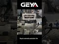 Factory Visit | Geya&#39;s automatic production line #shorts