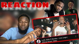 Lyriii, Eddy G Bomba - Live Large | Official Music Video 𝐑𝐄𝐀𝐂𝐓𝐈𝐎𝐍