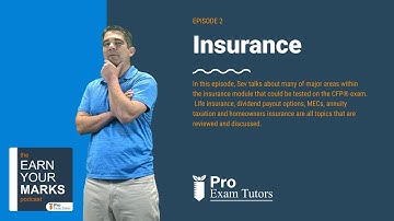 Earn Your Marks Podcast | Episode 2 | Insurance #cfp #cfpexamprep #cfpexam