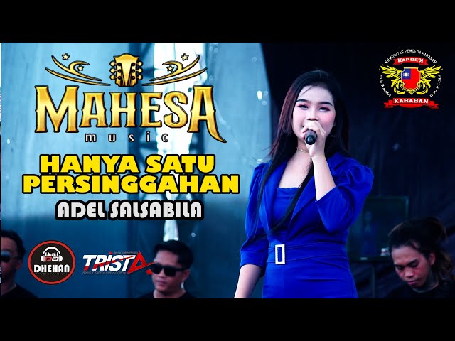 HANYA SATU PERSINGGAHAN - ADEL SALSABILA - MAHESA - KAPOEK COMMUNITY - KARABAN PATI class=