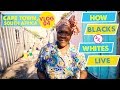 HOW BLACKS vs. WHITES LIVE IN SOUTH AFRICA | Langa Township - Cape Town Vlog 4