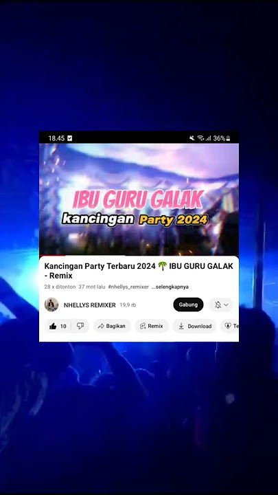 Kancingan Party Terbaru 2024 🌴 IBU GURU GALAK - Remix
