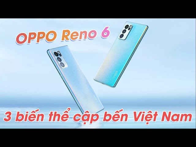 Oppo Reno6 Z là chiếc máy đáng mua nhất trong phân khúc tầm trung với con chip MỚI TOANH!