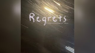 Regrets - Full Album - Triosmusicunderground