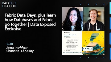 Fabric Data Days, plus learn how Databases and Fabric go together | Data Exposed Exclusive