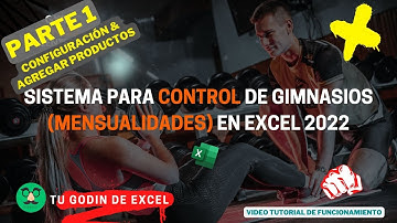 SISTEMA PARA CONTROL DE GIMNASIOS EN EXCEL 2022 PARTE 1 ( CONFIGURACIÓN Y AGREGAR PRODUCTOS)