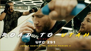 ROAD TO UTAH  EPISODE 1 (UFC 291 Justin Gaethje VS. Dustin Poirier II)
