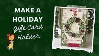 Make A Holiday Gift Card Holder The Easy Way