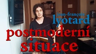 EP89 jean-françois lyotard - postmoderní situace