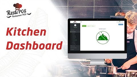 Restaurant POS System Demo | The Kitchen Dashboard in RestoPOS |