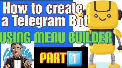 How to create a Telegram Bot in 2022 part 1 (full guide) no coding, no rooting