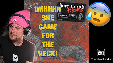 CuppcakKe - How To Rob (Remix) [REACTION]