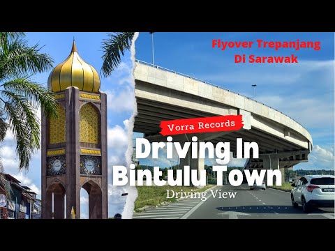 Driving In Bintulu | Driving In Sarawak | Travel Malaysia