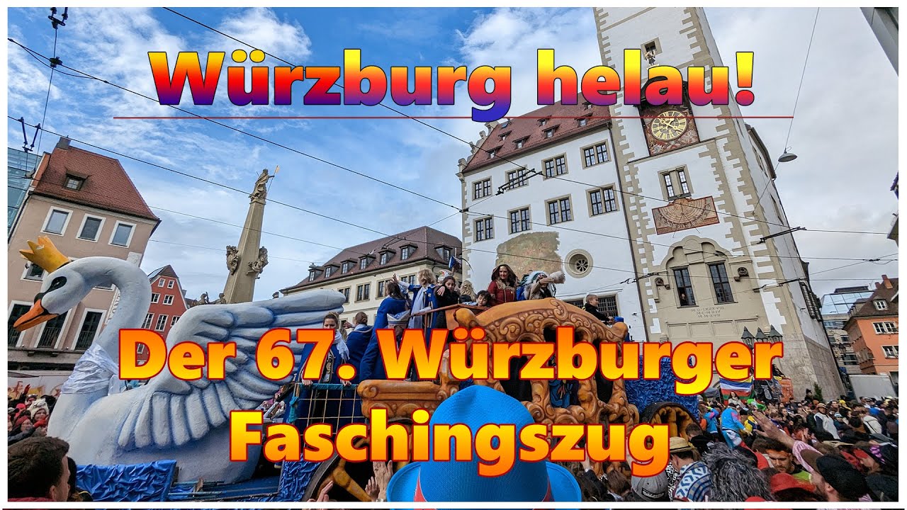 Würzburg helau! | Der 67. Würzburger Faschingszug