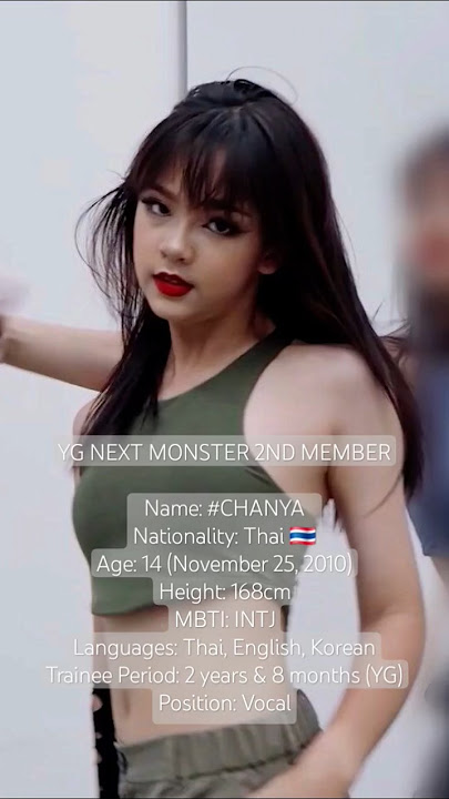PREDEBUT ‘YG NEXT MONSTER’ #CHANYA.