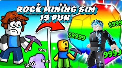 Rock Mining Sim Is Fun (Roblox)