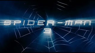 Spider-Man 3 Main Titles: As They Should Have Been (Feat. Responsibility Theme)