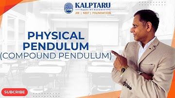 🌀 Understanding the Physical (Compound) Pendulum | Problems & Solutions