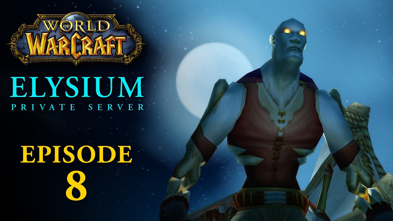 Let's Play WoW Vanilla #8 [Elysium - Nethergarde]