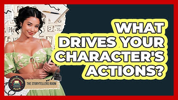 What Drives Your Character