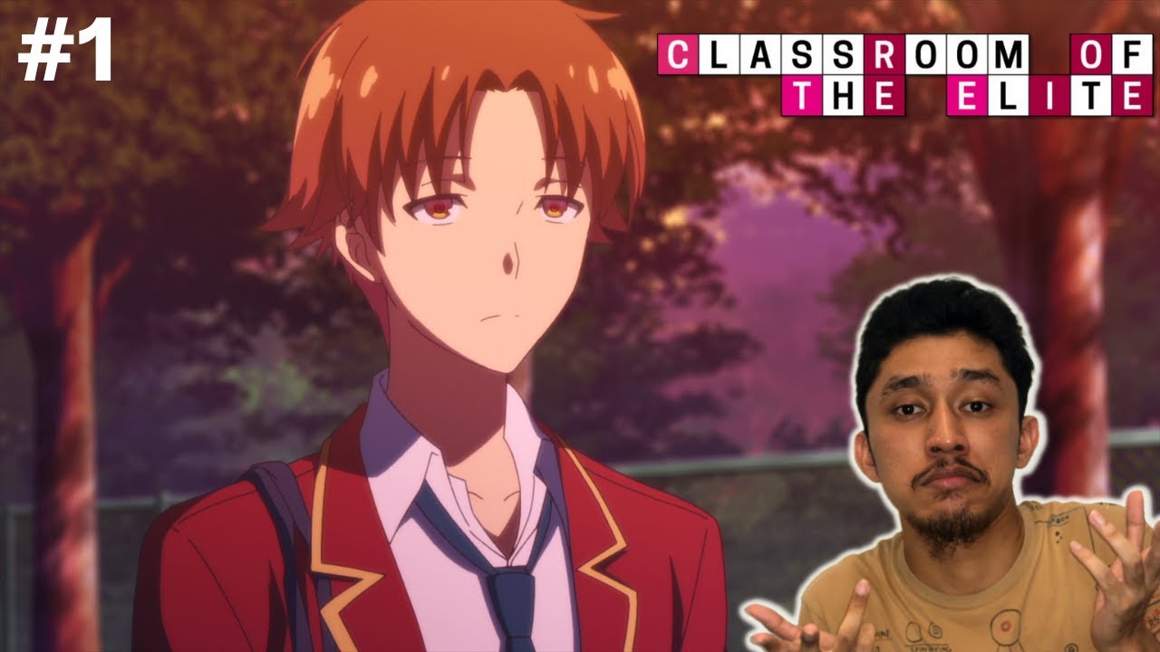 Watch Classroom of the Elite Episode 1 Online - What is evil? Whatever  springs from weakness.