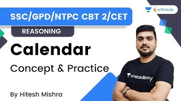 Calendar | Concept & Practice | Reasoning | SSC/GPD/NTPC CBT2 /CET | wifistudy | Hitesh Sir
