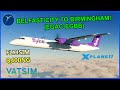 FlyJSim Q4XP v1.31 | Belfast/EGAC to Birmingham/EGBB | XP11 Vulkan | VATSIM