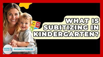 What Is Subitizing In Kindergarten? - Raising A Toddler