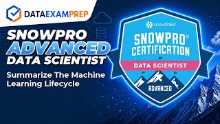 Machine Learning Lifecycle Explained | SnowPro Advanced DSA-C03 Domain 1.3