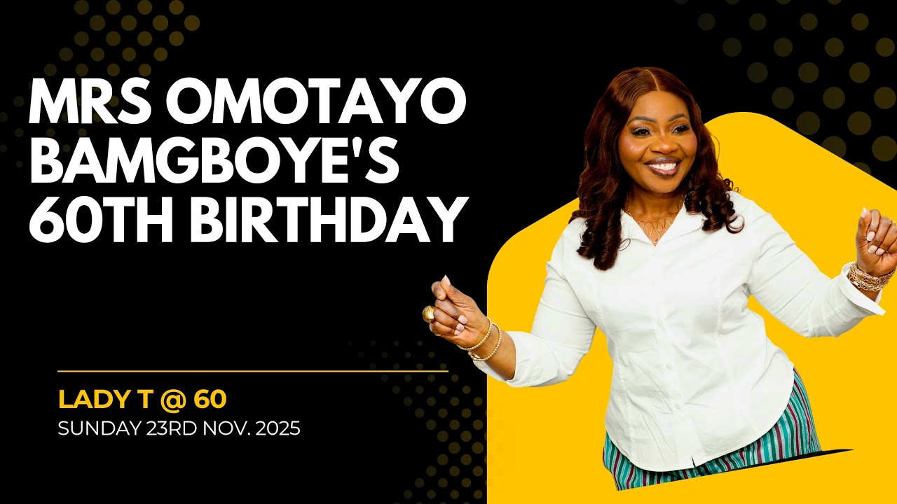 MRS OMOTAYO BAMGBOYE'S 60TH BIRTHDAY